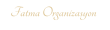 KAYSERİ FATMA ORGANİZASYON